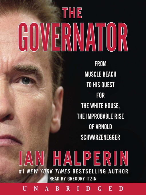 Title details for The Governator by Ian Halperin - Available